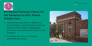 DU Raises Passing Criteria for UG Students to 63%; Check Details Here